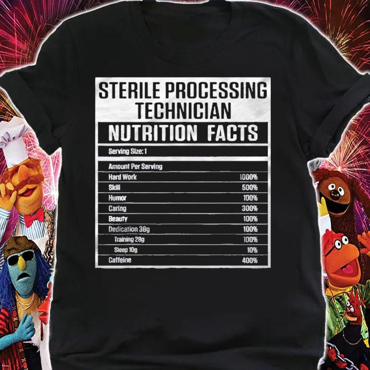 Sterile Processing Technician Nutrition Funny Tech Shirt shirt
