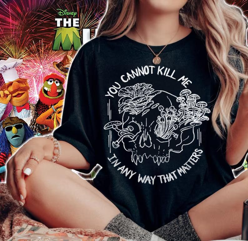 You Cannot Kill Me In Any Way That Matters Classic shirt