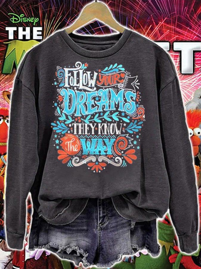 Follow Your Dreams They Know The Way Inspirational Quotes Shirt