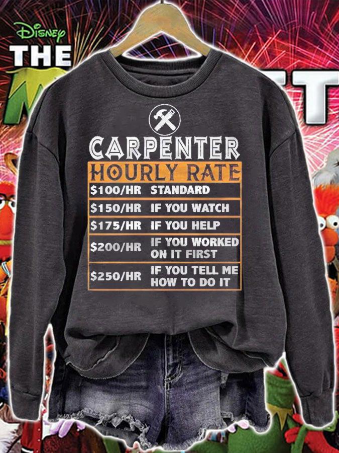Funny Carpenter Hourly Rate Labor Price Chart Pullover Shirt
