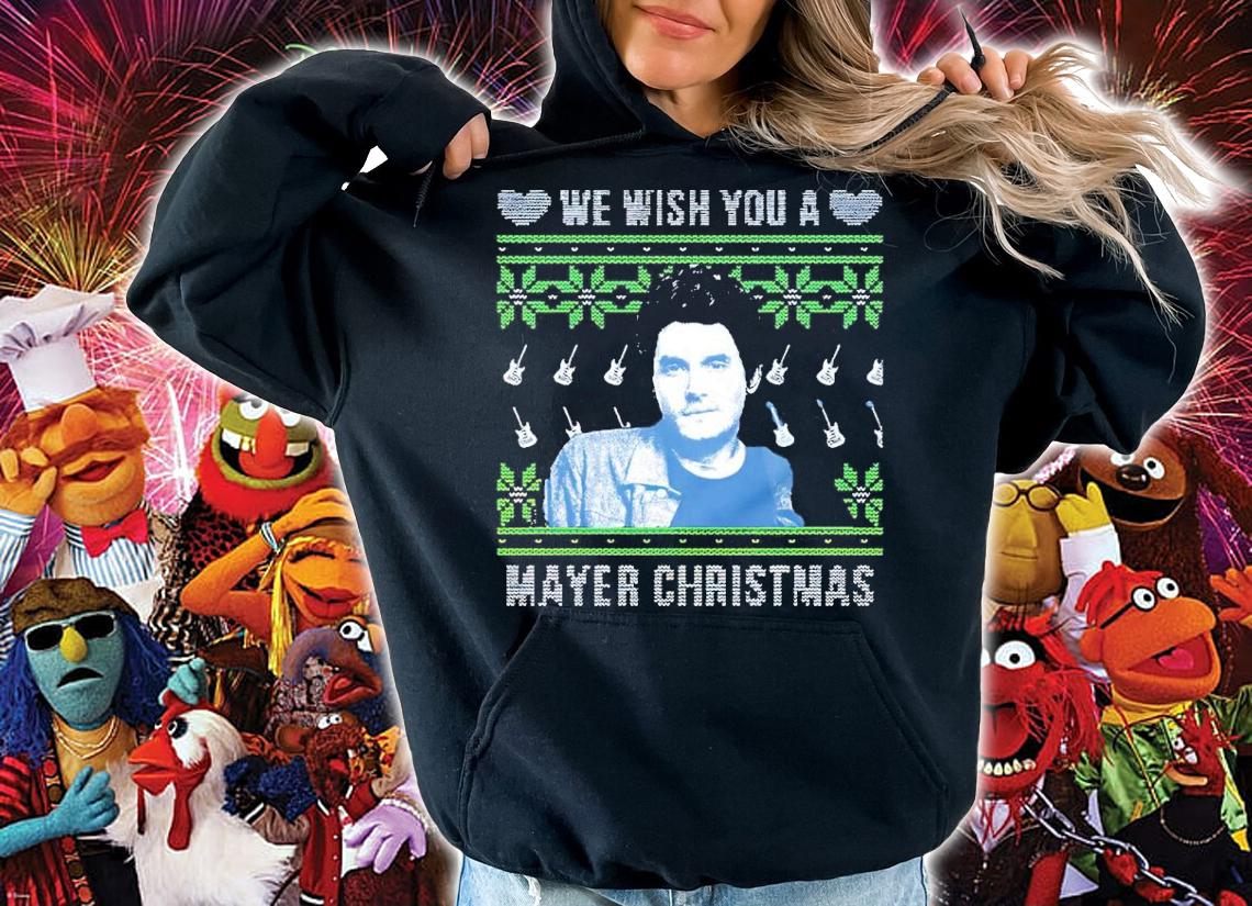 Wish You A Mayer Christmas Tacky Christmas shirt hoodie