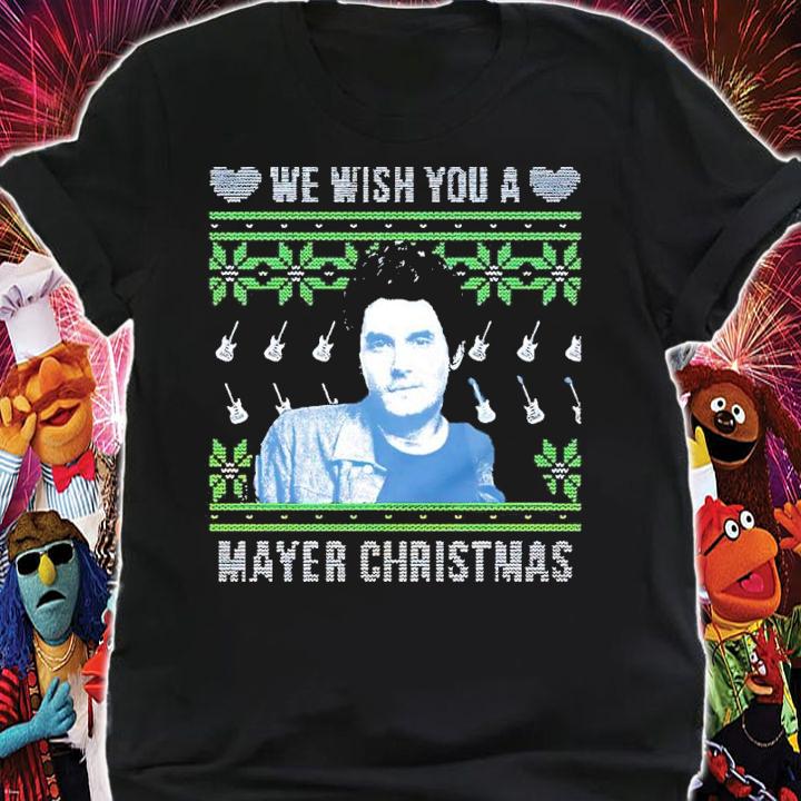 Wish You A Mayer Christmas Tacky Christmas shirt shirt