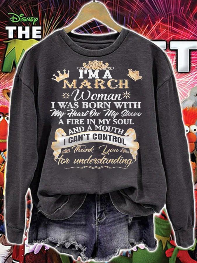 Im A March Woman Fitted Shirt sweatshirt