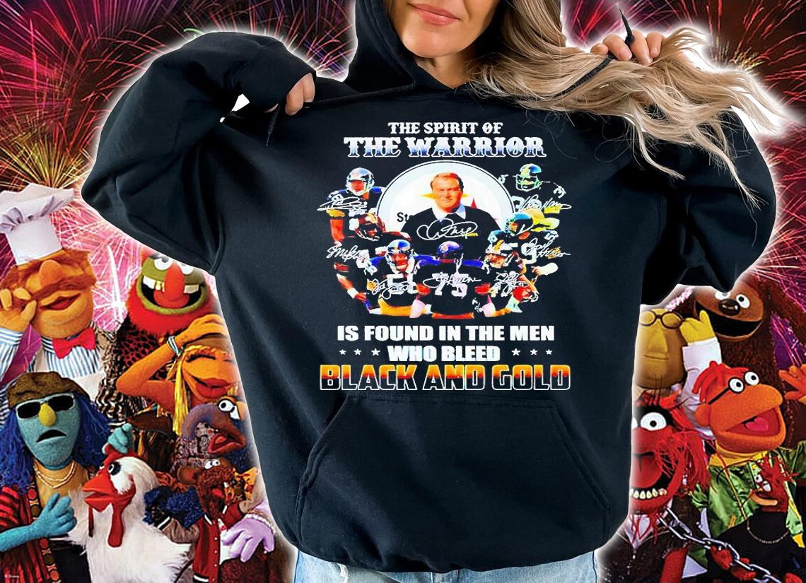 Pittsburgh Steelers the spirit of the warrior is found in the men who bleed black and gold signature T-shirt hoodie