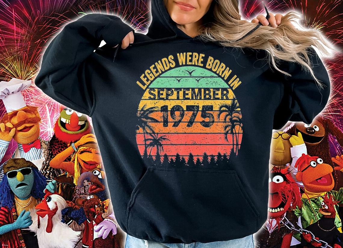 Legends Were Born In September 1950 71Th Birthday T-Shirt hoodie