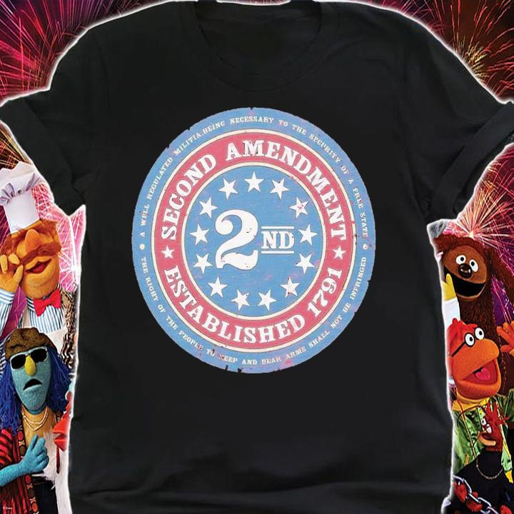 Second amendment 2nd established 1791 shirt