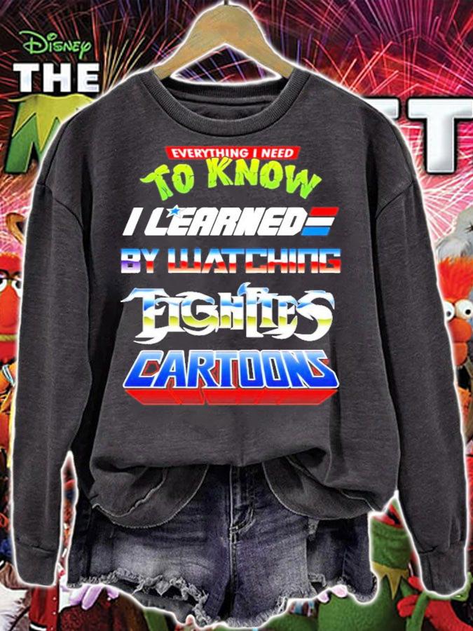 Everything I need to know I learned by watching Eighties Cartoons shirt