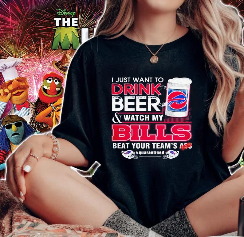 Just Drink Beer Watch Bills Beat Teams Ass Sweater.Jpg t-shirt woman shirt