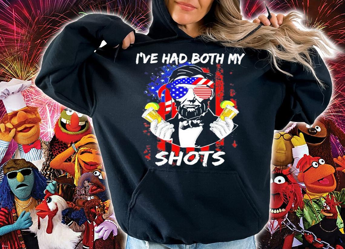 Lincoln 4th of july Ive had both my shots shirt hoodie