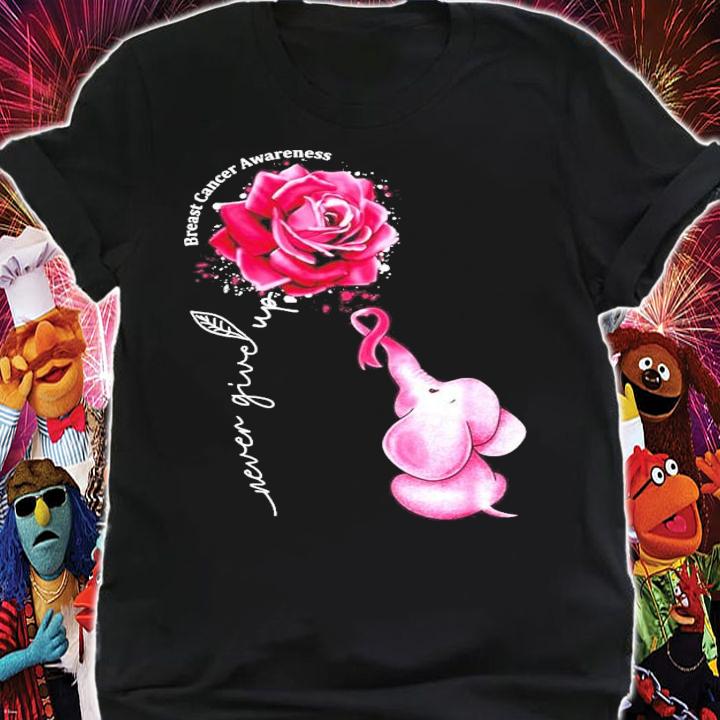 Never Give Up Breast Cancer Awareness flower and Elephant shirt