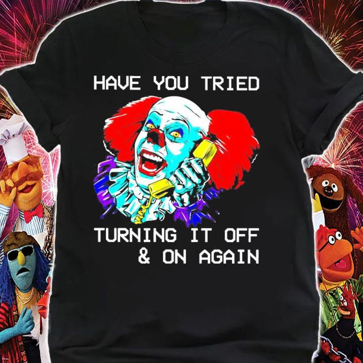 The Joker calling have you tried turning it off and on again shirt shirt