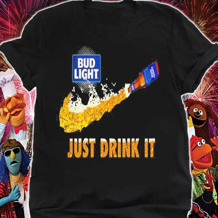 Bud Light Just Drink Nike t-shirt
