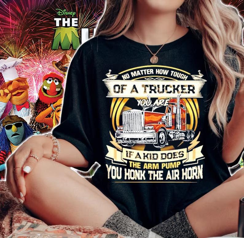 No matter how touch of a trucker you are if a kid does the arm pump you honk the air horn shirt woman shirt