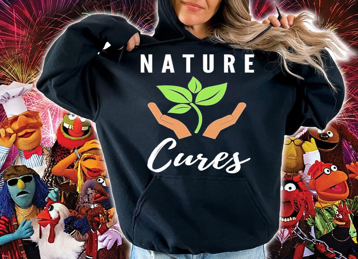 Nature Cures Wellness shirt hoodie