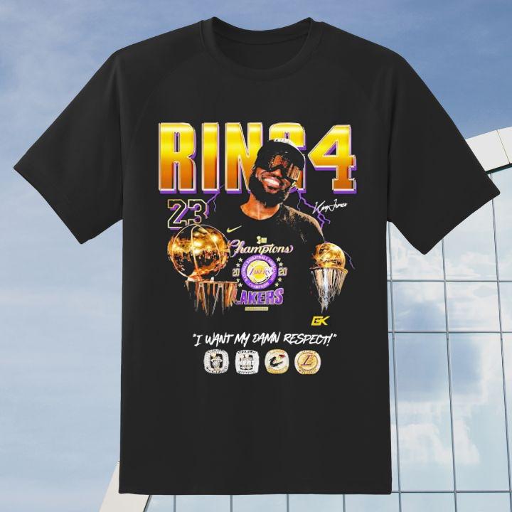 LeBron James Ring 4 Lakers No. 23 I Want My Damn Respect Signed T-Shirt