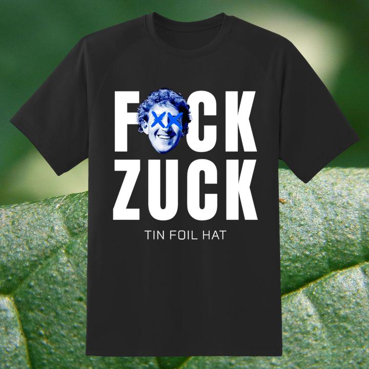 Mark Zuckerberg Fuck Zuck Tin Foil Hat T-Shirt