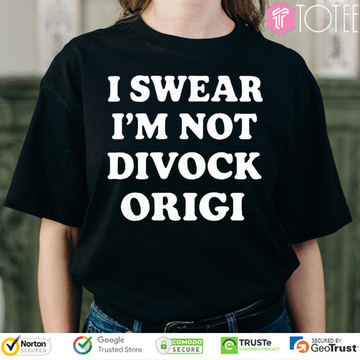 I Swear Im Not Divock Origi T-shirt